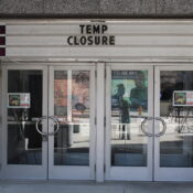 Local theaters remain closed during the pandemic.