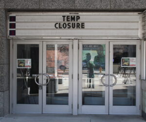 Local theaters remain closed during the pandemic.